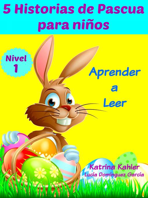 Title details for 5 Historias de Pascua para niños by Katrina Kahler - Available